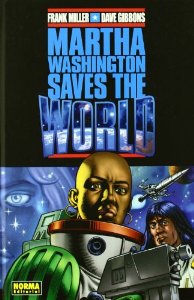 MARTHA WASHINGTON SAVES THE WORLD