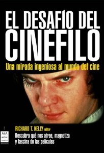 Portada del libro EL DESAFÍO DEL CINÉFILO