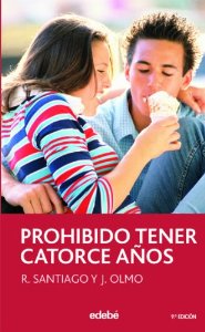 Portada del libro PROHIBIDO TENER CATORCE AÑOS