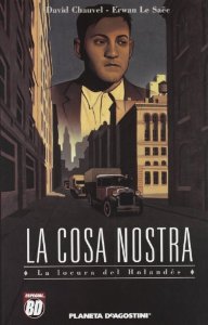 Portada del libro LA COSA NOSTRA. LA LOCURA DEL HOLANDÉS