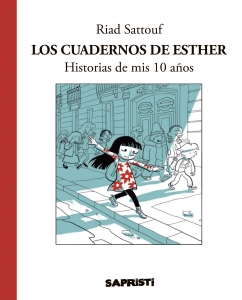 Portada de LOS CUADERNOS DE ESTHER: HISTORIAS DE MIS 10 AÑOS