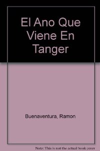 Portada del libro EL AÑO QUE VIENE EN TÁNGER