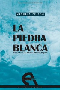 LA PIEDRA BLANCA