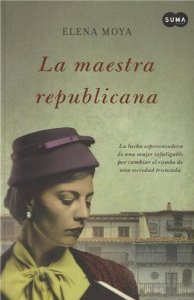 Portada del libro LA MAESTRA REPUBLICANA