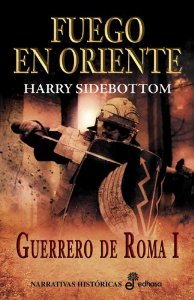 Portada del libro FUEGO EN ORIENTE. GUERRERO DE ROMA I