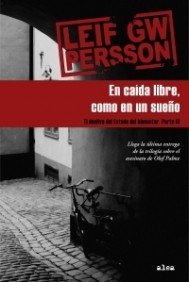 Portada del libro EN CAIDA LIBRE, COMO EN UN SUEÑO. EL DECLIVE DEL ESTADO DE BIENESTAR, PARTE III