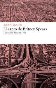 Portada de EL RAPTO DE BRITNEY SPEARS