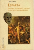 Portada del libro ESPARTA: HISTORIA, SOCIEDAD Y CULTURA DE UN MITO HISTORIOGRAFICO