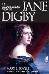 Portada del libro LA ESCANDALOSA VIDA DE JANE DIGBY