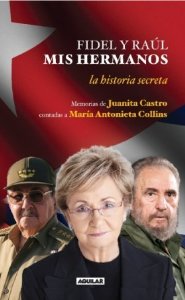 Portada de FIDEL Y RAÚL, MIS HERMANOS. LA OTRA HISTORIA