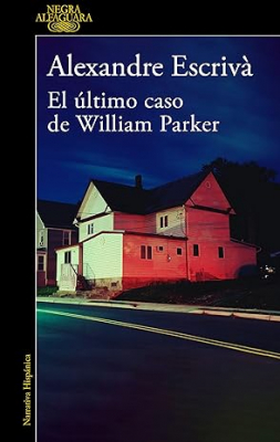 Portada del libro EL ÚLTIMO CASO DE WILLIAM PARKER