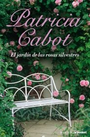 Portada del libro EL JARDÍN DE LAS ROSAS SILVESTRES