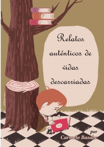 Portada del libro RELATOS AUTÉNTICOS DE VIDAS DESCARRIADAS