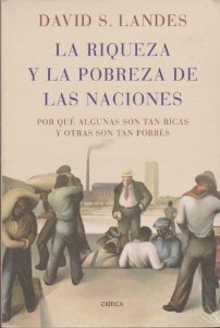 Portada del libro LA RIQUEZA Y LA POBREZA DE LAS NACIONES