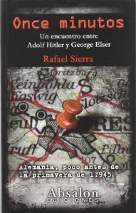 Portada de ONCE MINUTOS: UN ENCUENTRO EN ADOLF HITLER Y GEORGE ESLER