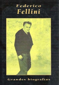 Portada de FEDERICO FELLINI. BIOGRAFÍA