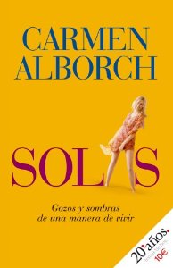 Portada del libro SOLAS: GOZOS Y SOMBRAS DE UNA MANERA DE VIVIR