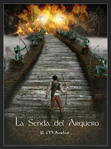 Portada de LA SENDA DEL ARQUERO