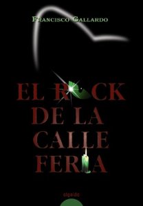 Portada del libro EL ROCK DE LA CALLE FERIA