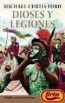 DIOSES Y LEGIONES