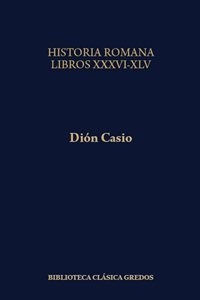 Portada del libro HISTORIA ROMANA. LIBROS XXXVI-XLV