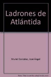 Portada de LADRONES DE ATLÁNTIDA