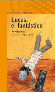 Portada de LUCAS, EL FANTÁSTICO