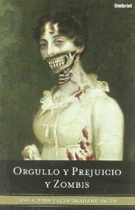 ORGULLO Y PREJUICIO Y ZOMBIS