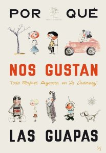 Portada del libro ¿POR QUÉ NOS GUSTAN LAS GUAPAS?