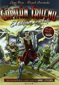 Portada del libro EL CAPITÁN TRUENO. EL ÚLTIMO COMBATE