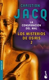 Portada de LA CONSPIRACIÓN DEL MAL. LOS MISTERIOS DE OSIRIS 2