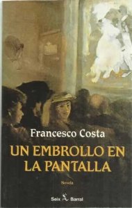 Portada del libro UN EMBROLLO EN LA PANTALLA