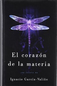 Portada del libro EL CORAZÓN DE LA MATERIA