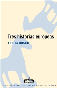 Portada del libro TRES HISTORIAS EUROPEAS