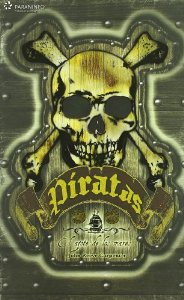 Portada del libro PIRATAS. EL AZOTE DE LOS MARES