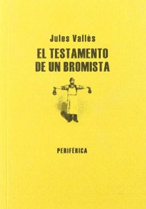 Portada del libro EL TESTAMENTO DE UN BROMISTA