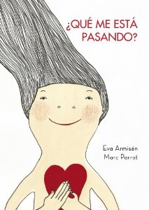 Portada del libro ¿QUÉ ME ESTÁ PASANDO? 