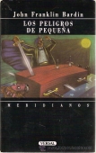 LOS PELIGROS DE PEQUEÑA