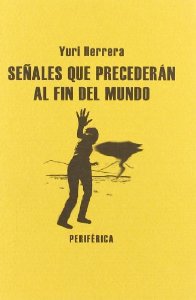 Portada del libro SEÑALES QUE PRECEDERÁN AL FIN DEL MUNDO