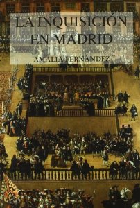 Portada del libro LA INQUISICIÓN EN MADRID