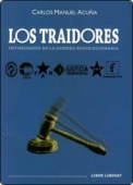 Portada de LOS TRAIDORES. INTIMIDADES DE LA GUERRA REVOLUCIONARIA