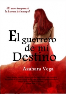 Portada del libro EL GUERRERO DE MI DESTINO