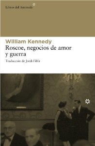 Portada del libro ROSCOE: NEGOCIOS DE AMOR Y GUERRA