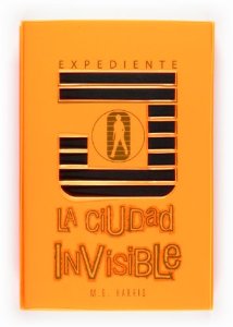 Portada del libro EXPEDIENTE J: LA CIUDAD INVISIBLE