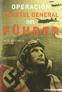 Portada de OPERACION CUARTEL GENERAL DEL FÜHRER