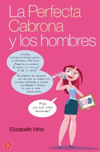 Portada de LA PERFECTA CABRONA Y LOS HOMBRES