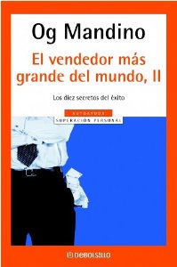 Portada de EL VENDEDOR MÁS GRANDE DEL MUNDO II. LOS DIEZ SECRETOS DEL ÉXITO