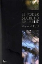 EL PODER SECRETO DE LA LUZ