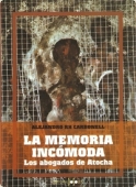 Portada de LA MEMORIA INCÓMODA (LOS ABOGADOS DE ATOCHA)