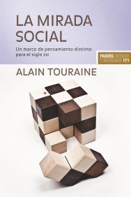 Portada del libro LA MIRADA SOCIAL. UN MARCO DE PENSAMIENTO DISTINTO PARA EL SIGLO XXI